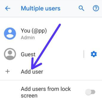 Så här ställer du in flera användare på Android 10, 9 (Pie), 8.1 (Oreo)